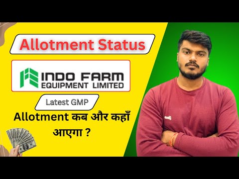 Allotment Status | Indo Farm Equipment IPO | Latest GMP