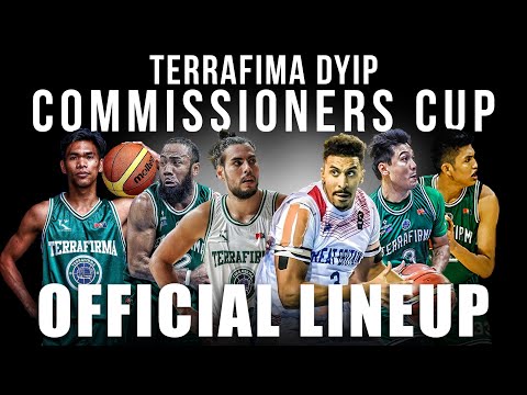 PBA UPDATE TERRAFIRMA DYIP COMMISSIONERS CUP OFFICIAL LINEUP