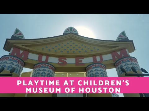 Playtime at Children's Museum of Houston | Tot Spot Review