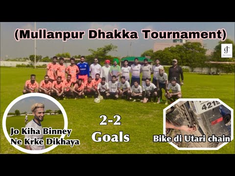 Mullanpur Dhakka football tournament || Fc Nurmahal || Vlog #8 || CjBrothers ||