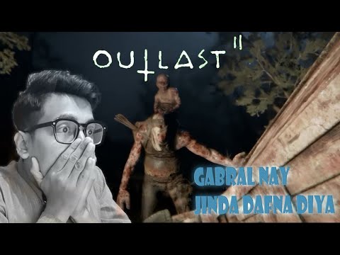 outlast 2 mai jinda dafna diya ☠ | horror game | part 5 | hindi gameplay