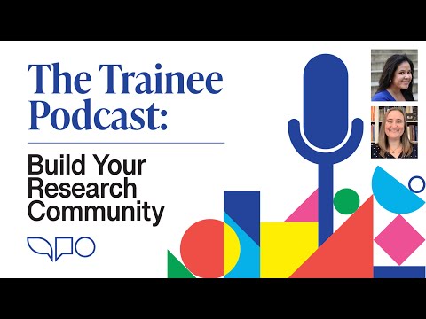 The Trainee Podcast: Build Your Research Community (Trailer)