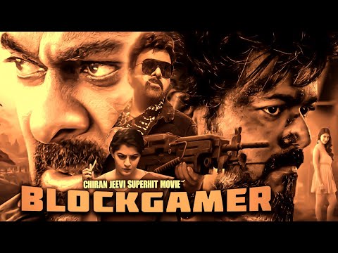 Block Gamer Full Movie | 2024 New Released Hindi Dubbed Movie | Chiranjeevi,Lakshmi, Madhavi