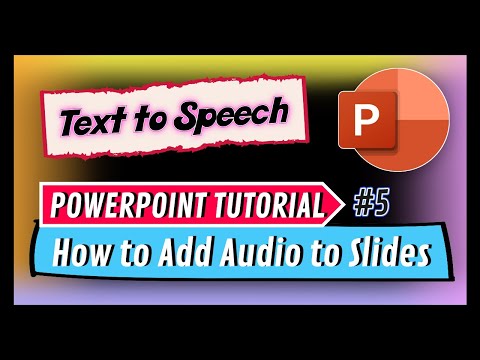 How to Add Text to Speech Audio to your PPT Slides