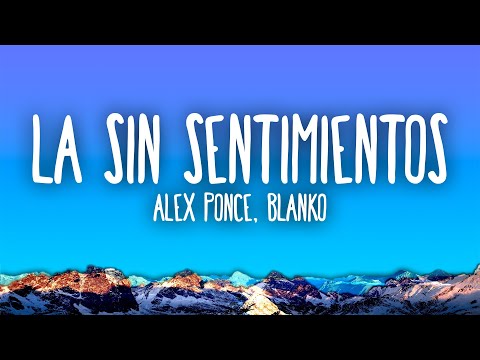 Alex Ponce, BLANKO - La Sin Sentimientos