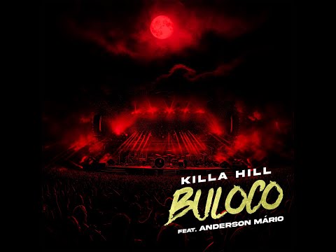 Killa Hill.Feat.Anderson Mário - Buloco Prod. Algo Desconhecido (Vídeo Oficial)