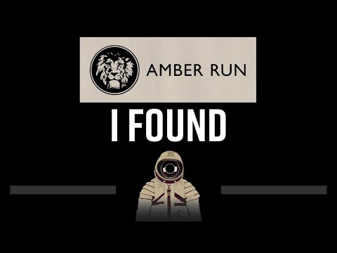 Amber Run • I Found (CC) (Upgraded Video) 🎤 [Karaoke] [Instrumental]