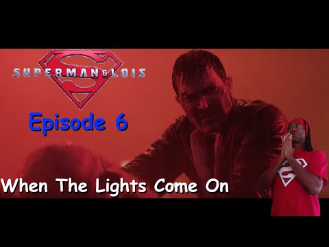 Superman & Lois Episode 6 "When the Lights Come On" Review