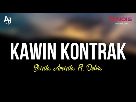 Kawin Kontrak - Shinta Arsinta Ft. Delva Irawan (LIRIK)