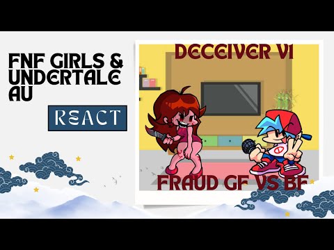 FNF Girls & Undertale AU React | FNF Deceiver V1 | Fraud GF VS BF | FNF Mod