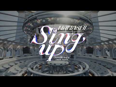 【ライブティザー映像】NANASHI Sing up vol.1-Sparkle- /2023.05.03開催決定！