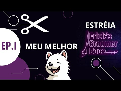 1º Ep. Estréia - Primeiro Reality Groomers do Brasil - Meu Melhor #petloverstvoficial