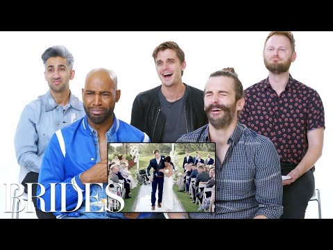 'Queer Eye' Cast Reviews the Internet's Biggest Wedding Videos | Brides