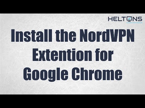 How to Install the NordVPN Extention for Google Chrome