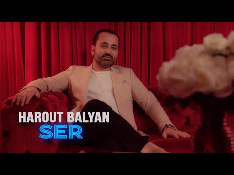 Harout Balyan "Ser" Official (4k)