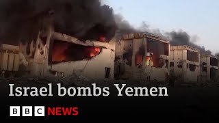 Netanyahu:  bomb attacks on Yemen are “just the beginning” | BBC News