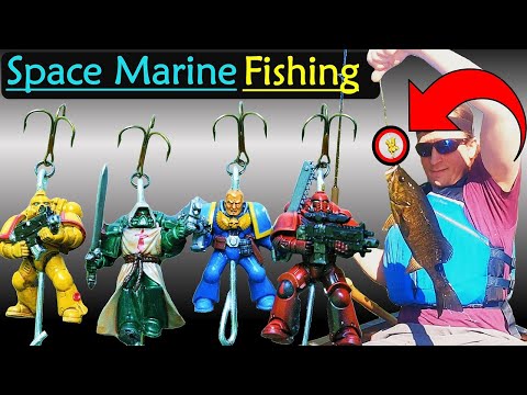 Literally Fishing using Warhammer Space Marines as Lures.