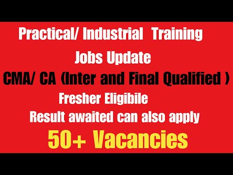 Freshers Vacancies for CMA/ CA Inter and Final Qualified | Latest Job Update | Training/Articleship