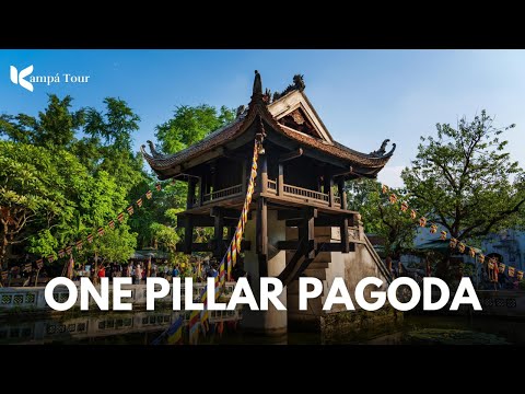 One Pillar Pagoda: 5 Mysteries of Hanoi’s Symbol of Serenity