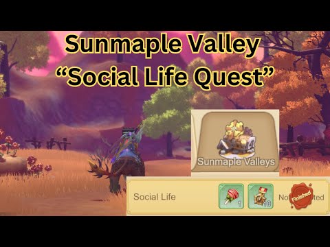 Draconia Saga - Sunmaple Valleys "Social Life Quest"