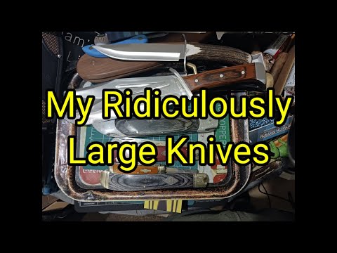 (1712)  My Ridiculously Large Knives 🔪