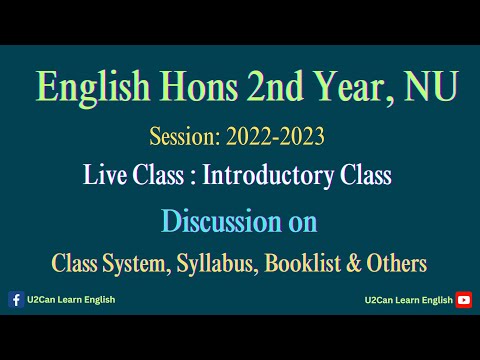 Live Class - Introductory Class।। Discusson on Class System, Syllabus, Booklist।। Hons 2nd Year, NU