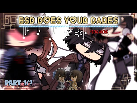 ★ ,, [] BSD do your dares! ‘’ | | ☾ || BSD \\ [gacha]