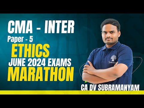 P5 LAW AND ETHICS MARATHON | CMA INTER ETHICS  MARATHON | CMA INTER REVISION | JUNE 2024 EXAMS