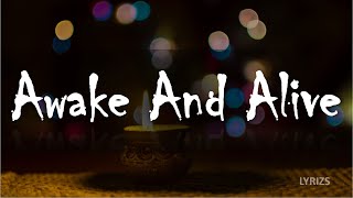 SKILLET - Awake And Alive [LYRICS]