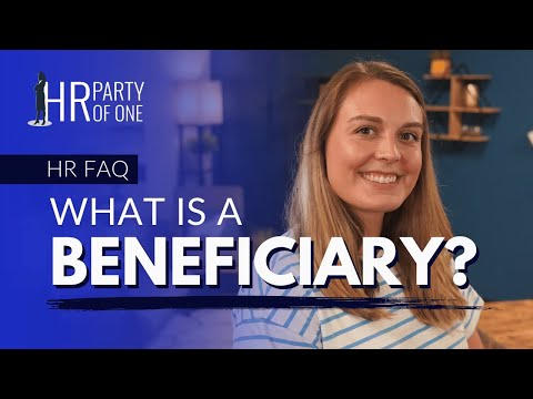 What Is a Beneficiary?