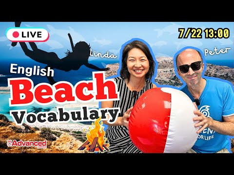 English Beach Vocabulary | Go Live! 2024/07/22