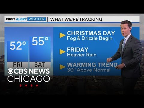 Fog and drizzle to begin Christmas Day in Chicago, heavier rain by Friday