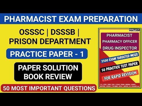 PHARMACIST EXAM PREPARATION | OSSSC | DSSSB | PRISON DEPARTMENT | RRB | SSC PHARMACIST EXAM