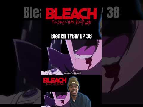 Bleach TYBW Episode 38 Reaction #anime #bleachtybwreaction #bleachthousandyearbloodwarreaction