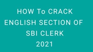 How to Prepare English For SBI CLERK 2021|| SBI CLERK English Preparation Strategy