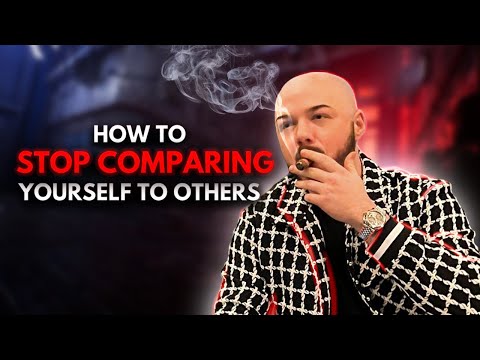 How to Stop Comparing Yourself to Other People