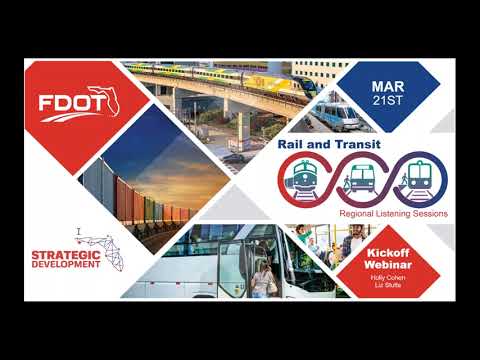 FDOT Rail-Transit Statewide Virtual Kick-Off Listening Session