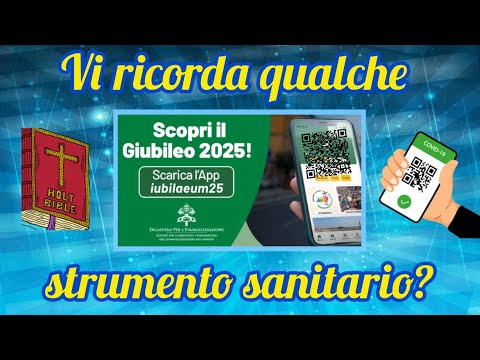 Giubileo 2025 - Accesso alla Porta Santa mostrando un Codice QR!