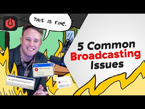 5 Common Issues Preventing you from Broadcasting LIVE (+ How to FIX Them)