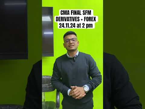 CMA FINAL SFM REVISION | DERIVATIVES | FOREX | HARSHWARDHAN GAIKWAD | HGPA