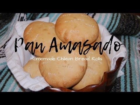 Pan Amasado | Homemade Chilean Bread | Bread Rolls