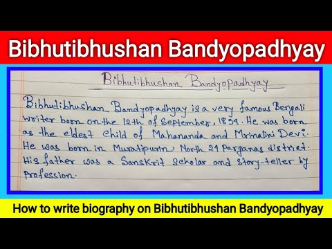 Bibhutibhushan Bandyopadhyay| Easy writing on Bibhutibhushan Bandyopadhyay| Biography Writing