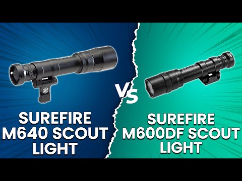 SureFire M640 Scout Light vs SureFire M600DF Scout Light - A Detailed Comparison! (Which Is Better?)