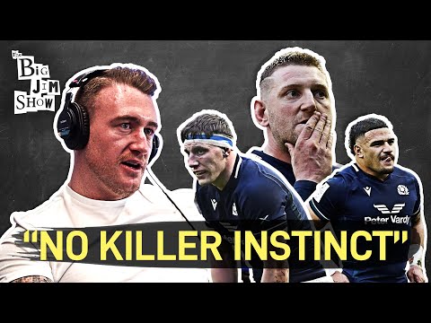 Do Scotland lack Killer Instinct? | Stuart Hogg & Bernard Jackman