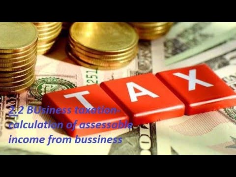 2.2 Mgt & Bcom/ Business taxation/ calculation of assessable income from business(Sinhala)