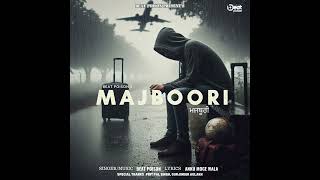 @beatpoison Majboori | Beat Poison | Anku Moge Wala | New Punjabi Songs 2024