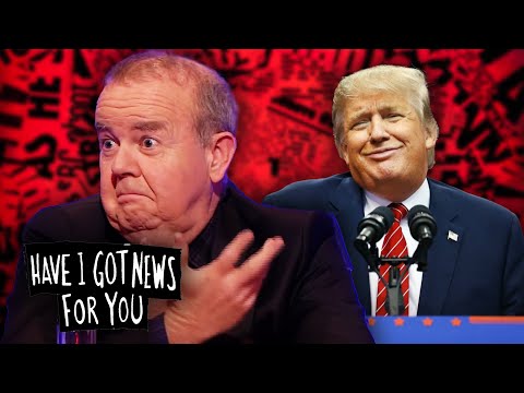 Debating Donald Trump | Have I Got News For You | Hat Trick Comedy