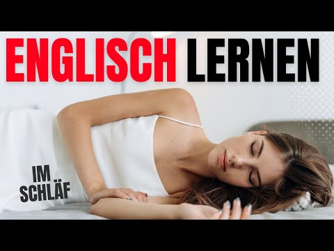 Englisch Lernen Im Schläf😴Lernen Sie ganz einfach gängige englische Phrasen und Wörter