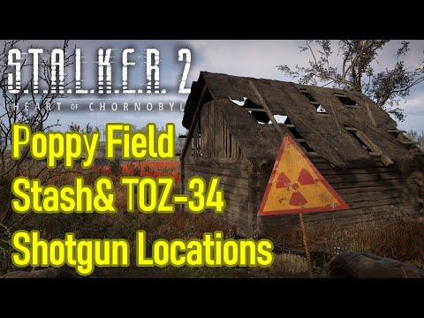 Stalker 2 poppy field stash guide and free early shotgun TOZ-34 full durability