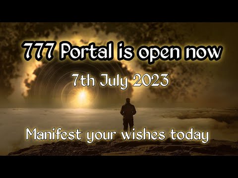 777 Portal | Manifest your wishes on this 777 portal